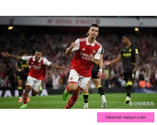 阿森纳关键球员表现稳健，球队逐步显示出强大竞争力
